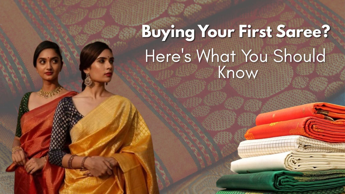 Buying Your First Saree? Here's What You Should Know
